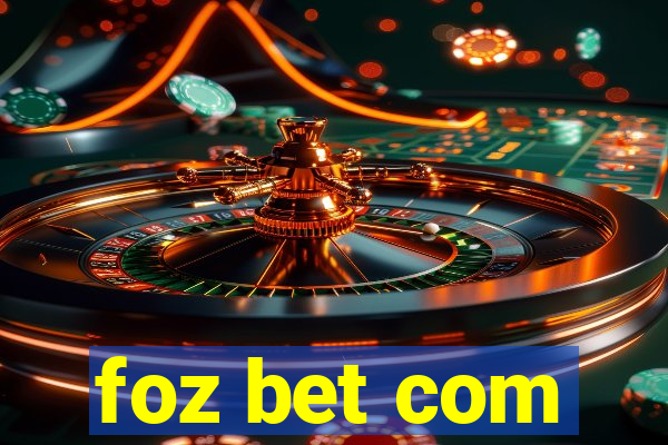 foz bet com